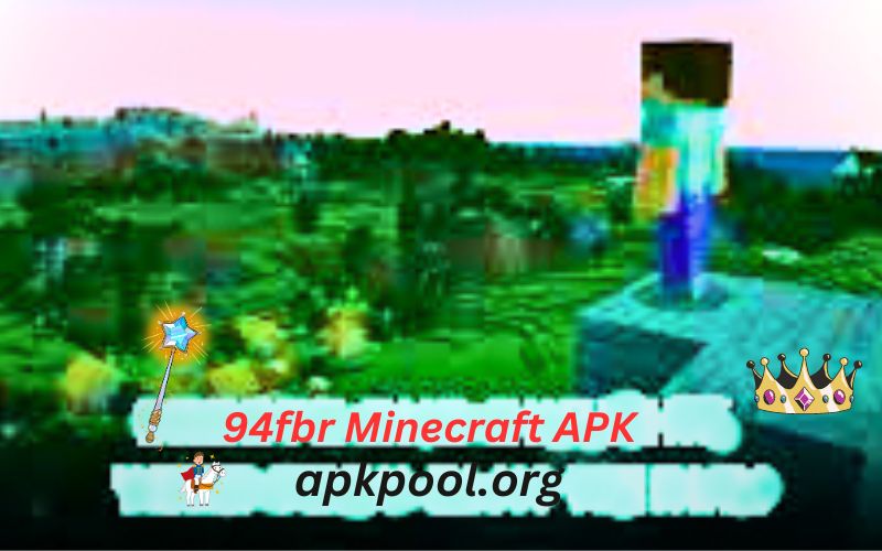 94fbr Minecraft APK 